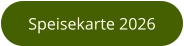 Speisekarte 2026