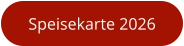 Speisekarte 2026