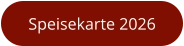 Speisekarte 2026