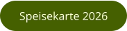 Speisekarte 2026
